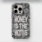 Money i$ The Motive - iPhone Tough Case - Fast shipping - Made in Europe